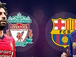 مواجهة محتملة بين ليفربول «صلاح» وبرشلونة في نصف نهائي دوري أبطال أوروبا