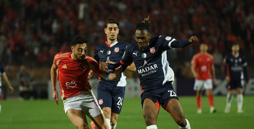 أهداف مباراة الأهلي وشباب بلوزداد في دوري أبطال أفريقيا: نوفل يسجل الهدف الأول