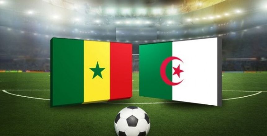 بالصور| السنغال تواجه الجزائر بالصف الثاني في مباراة الأمل الأخير لمحاربي الصحراء