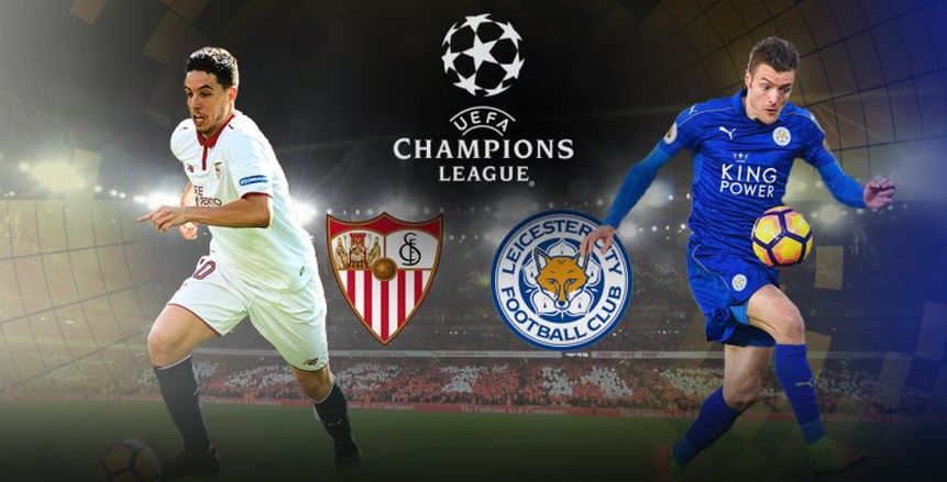 شاهد| بث مباشر لمباراة ليستر سيتي واشبيلية في دوري أبطال أوروبا