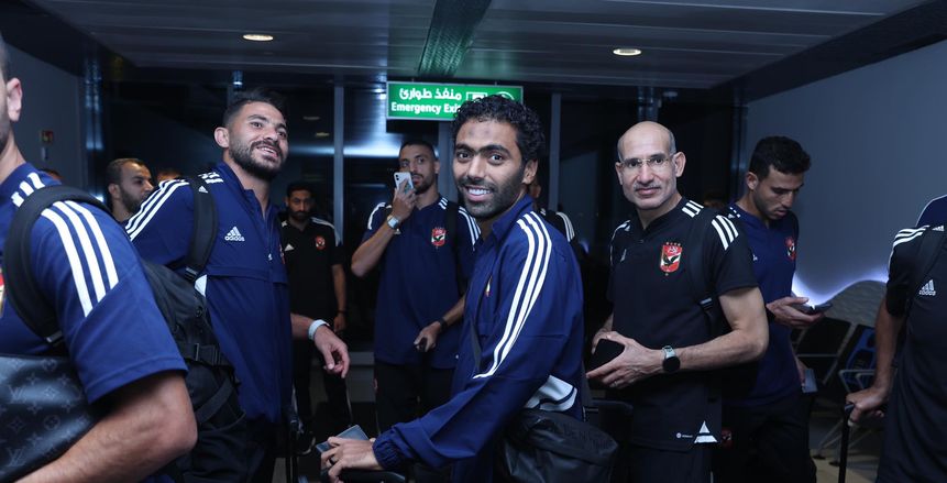 وصول بعثة الأهلي للإمارات استعدادا لمواجهة الزمالك في السوبر