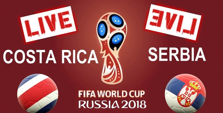 كأس العالم| شاهد.. بث مباشر لمباراة كوستاريكا وصربيا