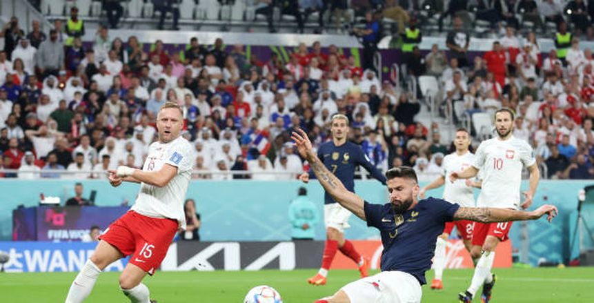 بهدف تاريخي لـ جيرو.. فرنسا تتقدم على بولندا في الشوط الأول بثمن نهائي المونديال